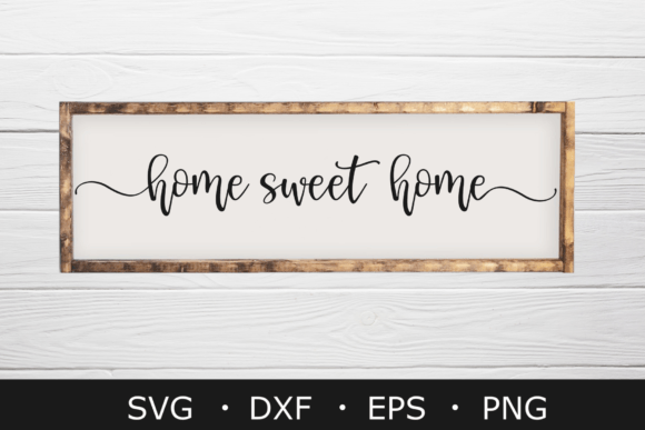 Download Home Sweet Home SVG Files, Farmhouse Svg - Farmhouse Collection